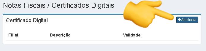 Adicionar Certificado A1